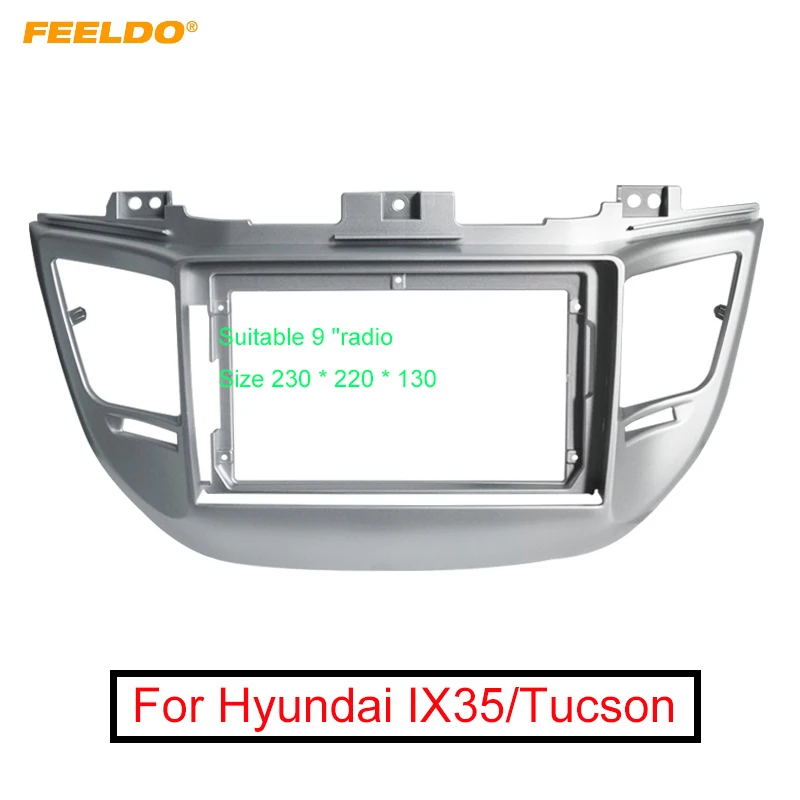 

FEELDO Car Stereo Audio Fascia Frame Adapter For Hyundai IX35/Tucson 9" Big Screen 2Din Dash Fitting Panel Frame Kit #AM3156