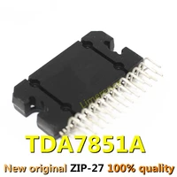 1pcs tda7851a tda7851 zip27 7851 zip 27 new and original ic chipset support recycling all kinds of electronic components