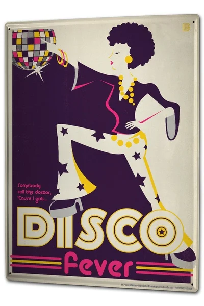 

Tin Sign Sayings disco fever
