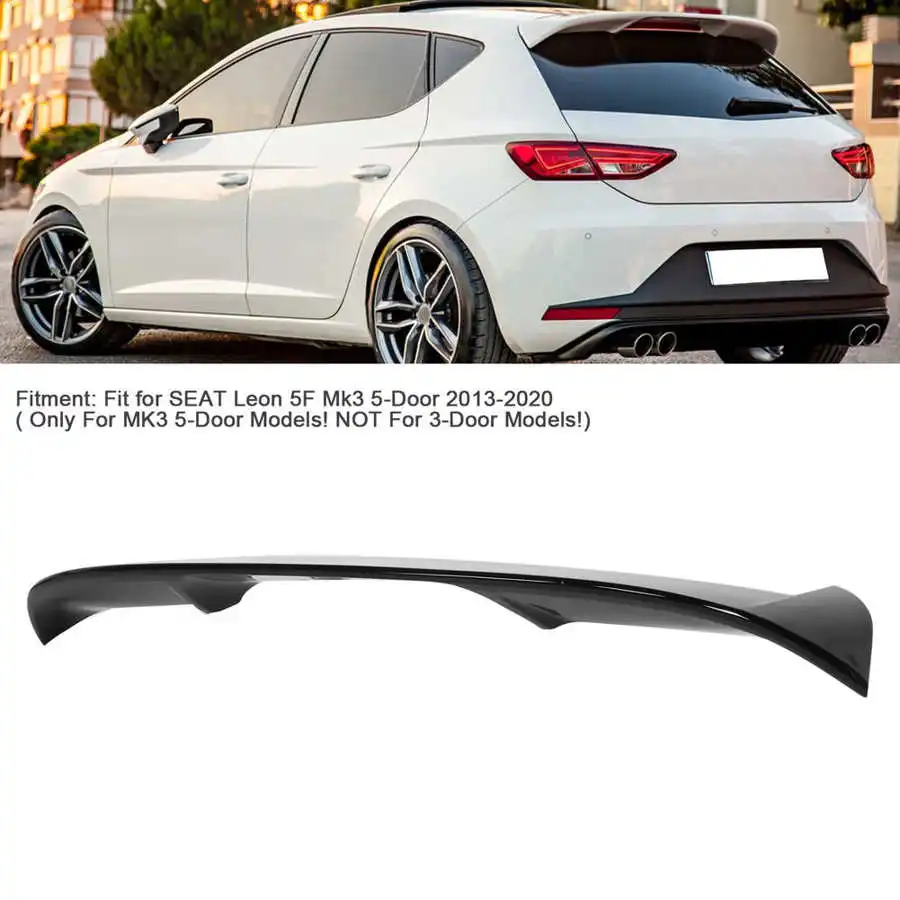 Глянцевый черный задний спойлер на крышу для SEAT Leon 5F Mk3 5 Door 2013 2014 2015 2016 2017 2018 2019 2020