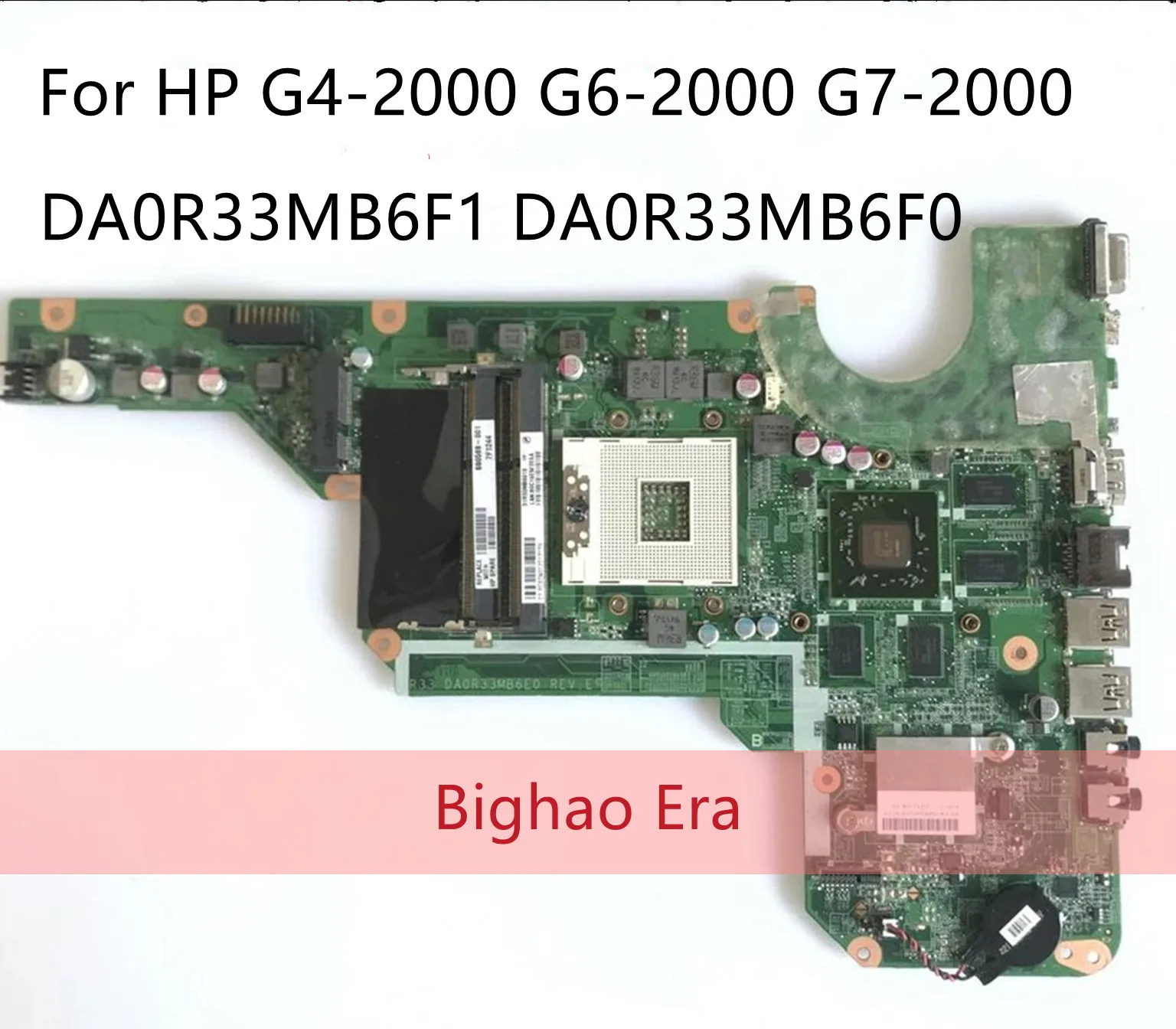 

For HP G4-2000 G6-2000 G7-2000 Laptop Motherboard 680570-501 680570-001 DA0R33MB6F0 DA0R33MB6F1 HM76 HD 7670M 2GB mainboard