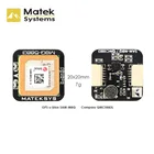 Новые системы Matek M8Q-5883 72 канала Ublox SAM-M8Q GPS  QMC5883L с компасом модуль для радиоуправляемого FPV гоночного дрона