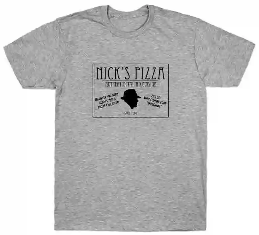 Черная футболка с надписью Nicks Pizza Забавный слоган Раймонда Реддингтона подарок на день рождения Бесплатная