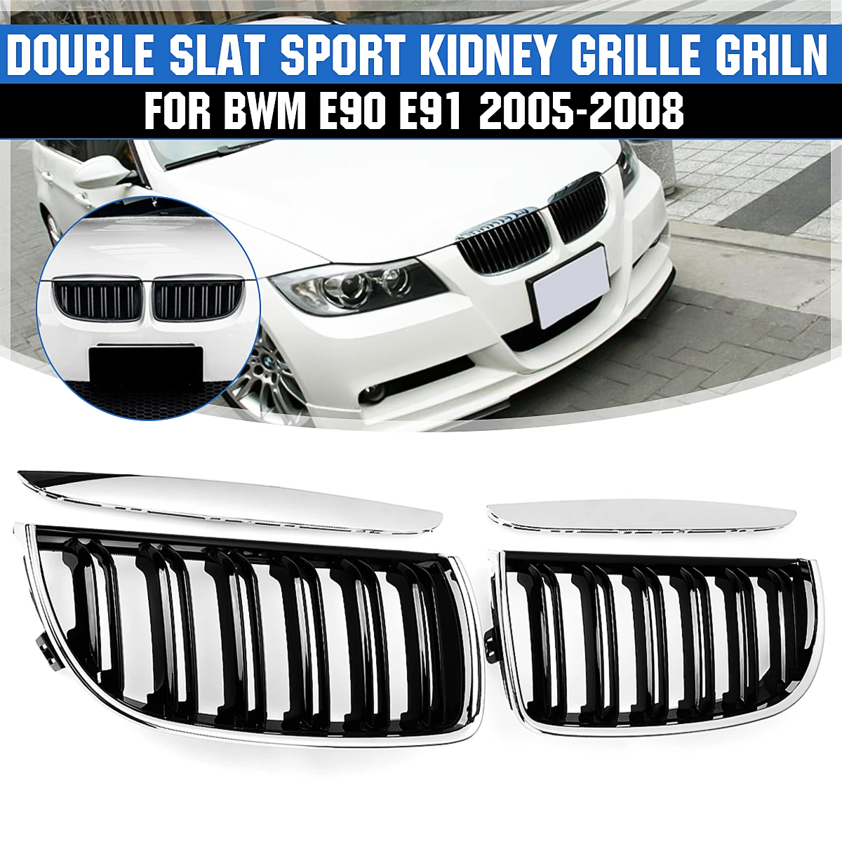 

Pair Car Sport Kidney Grille Grills Chrome+Black Double Slat For BMW E90 E91 2005 2006 2007 2008 Racing Grills