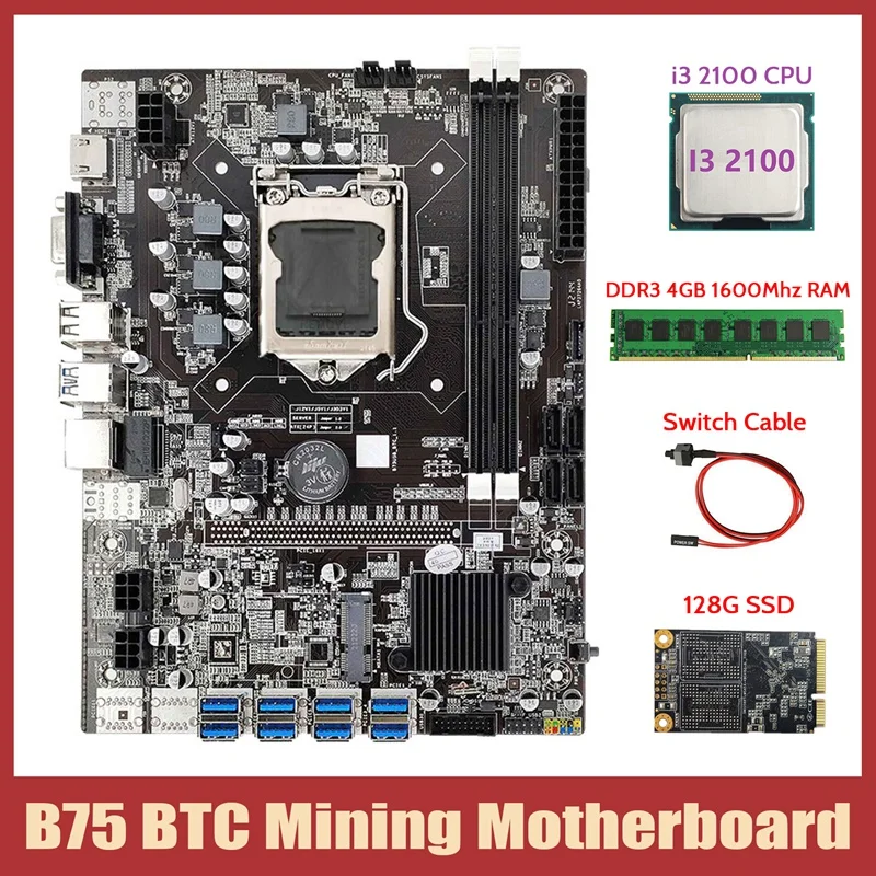 

Материнская плата B75 USB BTC для майнинга + I3 2100 ЦП + DDR3 4 Гб 1600 МГц ОЗУ + 128G MSATA SSD + кабель переключателя LGA1155 8xpcie на USB-плату