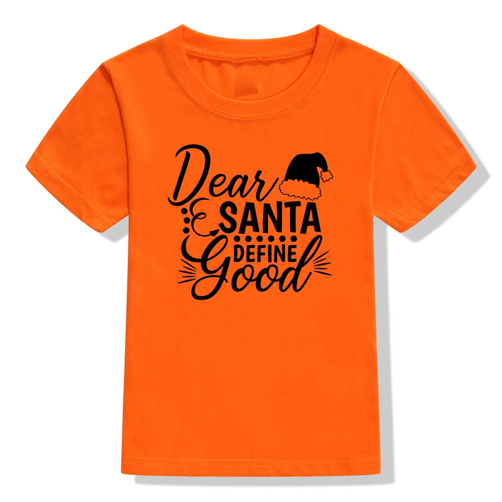 Dear Santas/детская Рождественская футболка с надписью «Dear Santas Define Good» футболка для мальчиков и девочек праздничная одежда Забавные футболки, Прямая поставка, модная одежда