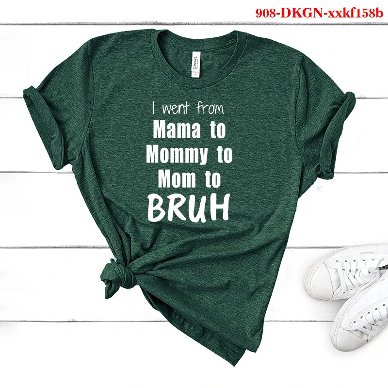 

Harajuku Short Sleeve T Shirt For WOmen Letter I WENF FROM MAMA TO MOMMY TO MOM TO BRUH Print Cotton Tshirts Summer T Shirt