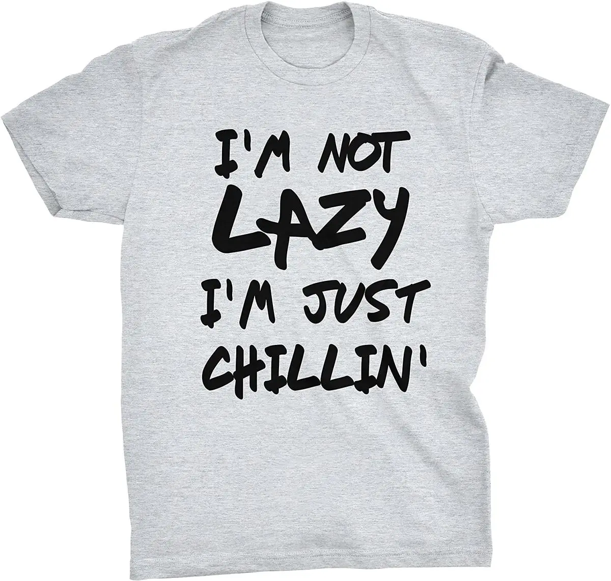 

I'm Not Lazy I'm Just Chillin T-shirt New 2020 Summer Mens Tee Cool T Shirts Breathable All Cotton Short Sleeve Tshirt