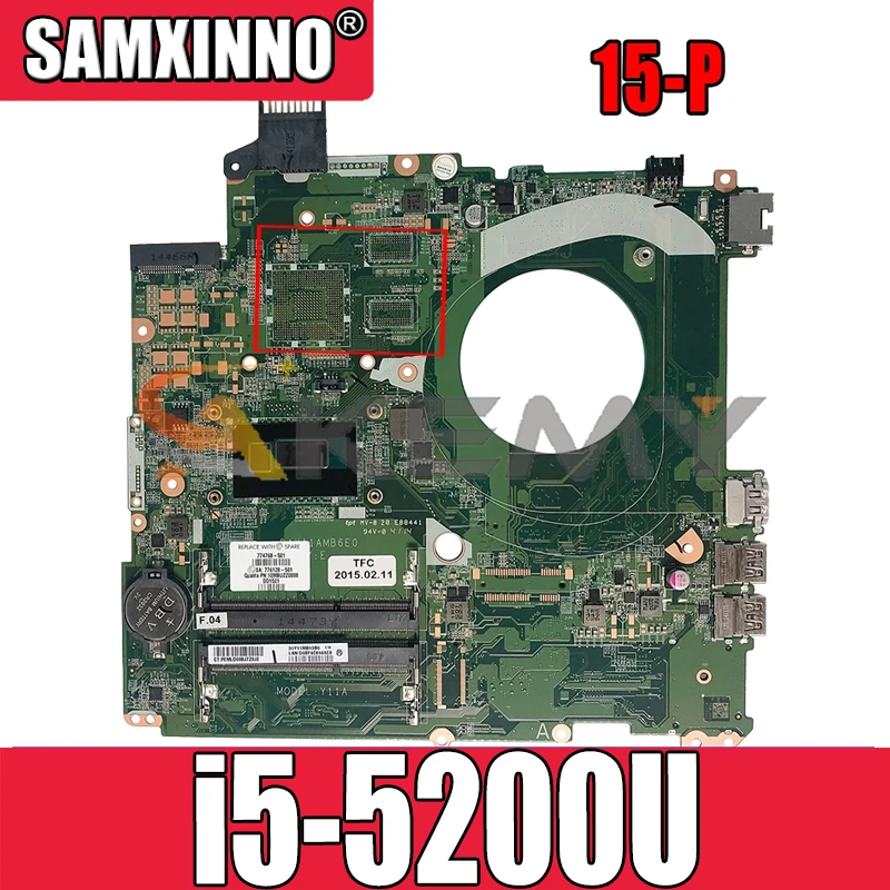 

Для HP 15-P серии Материнская плата ноутбука 782931-001 782931-501 DAY11AMB6E0 с i5-5200u Процессор 100% тестирование Быстрая доставка