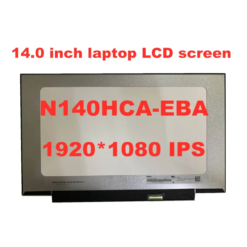 

Original 14-inch narrow-frame LCD screen N140HCA-EBA B140HAN04.3 NV140FHM-N4B LP140WF7 SPC1 1930 * 1080 eDP IPS panel 30pins