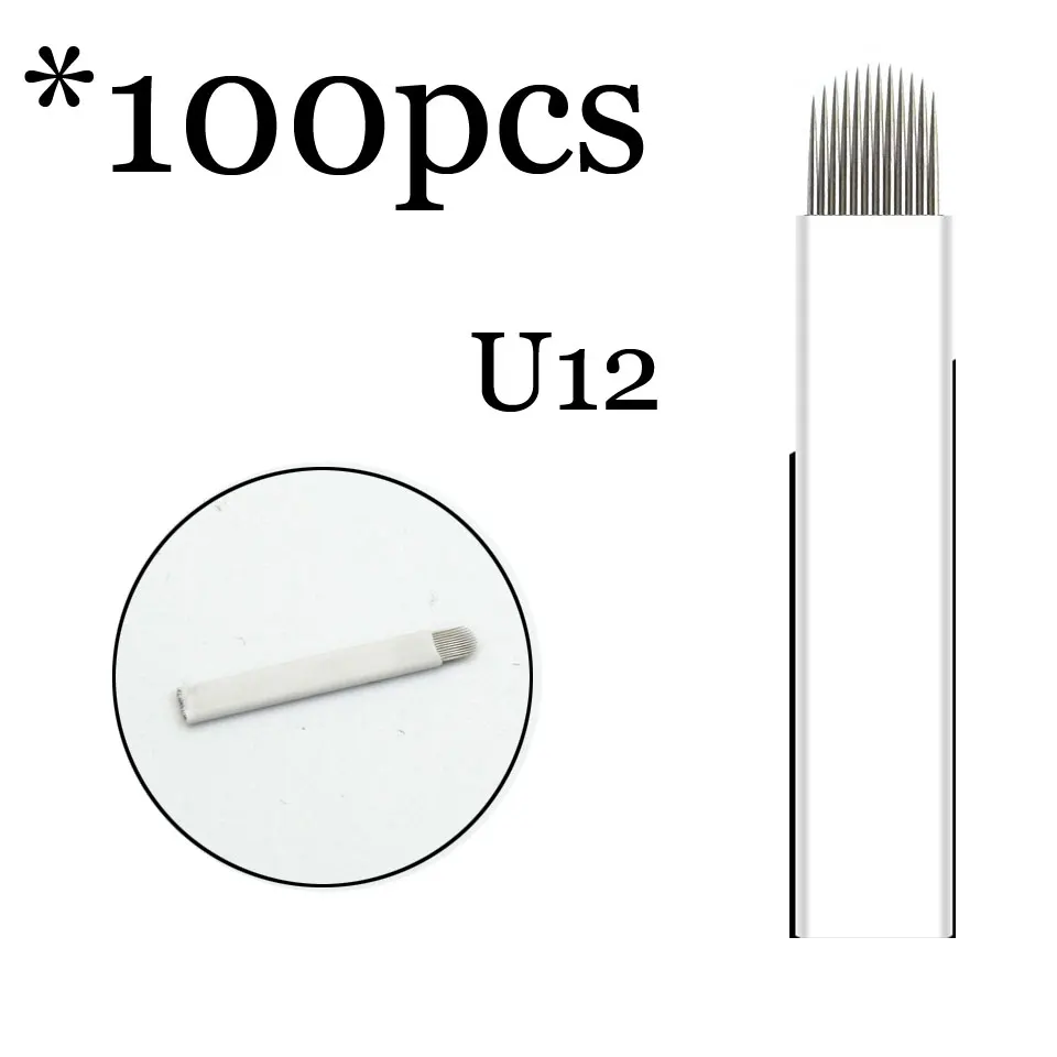 100pcs12U 0,18 мм 7 9 11 12 14 U форма Перманентный макияж бровей flex иглы татуировки лезвия для 3D микроблейдинга Ламина лезвие Agulhas Tebori - Габаритные размеры: 100pcs12U