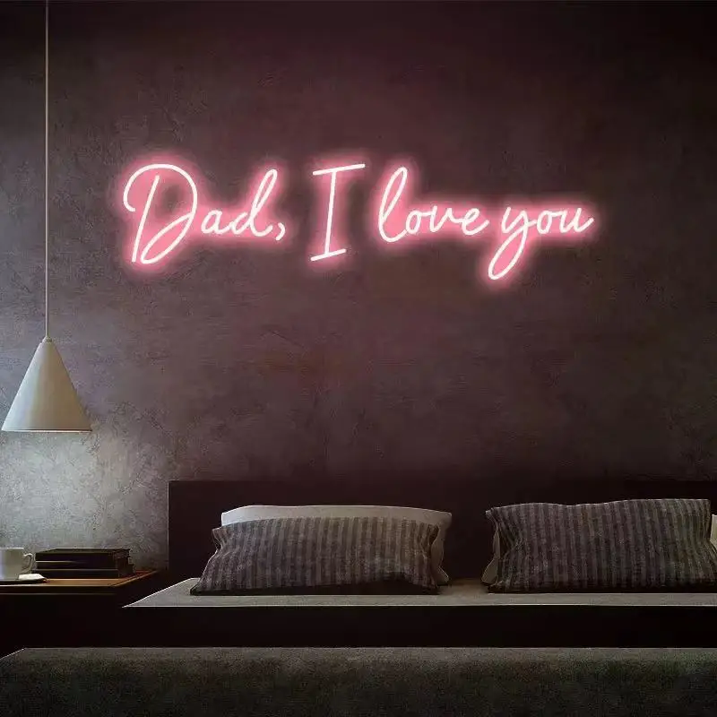 Custom Led Dad,I love You Decoration Bedroom Home Wall Decor Marriage Party Decorative Neon Sign 12V Acrylic Party Decoration