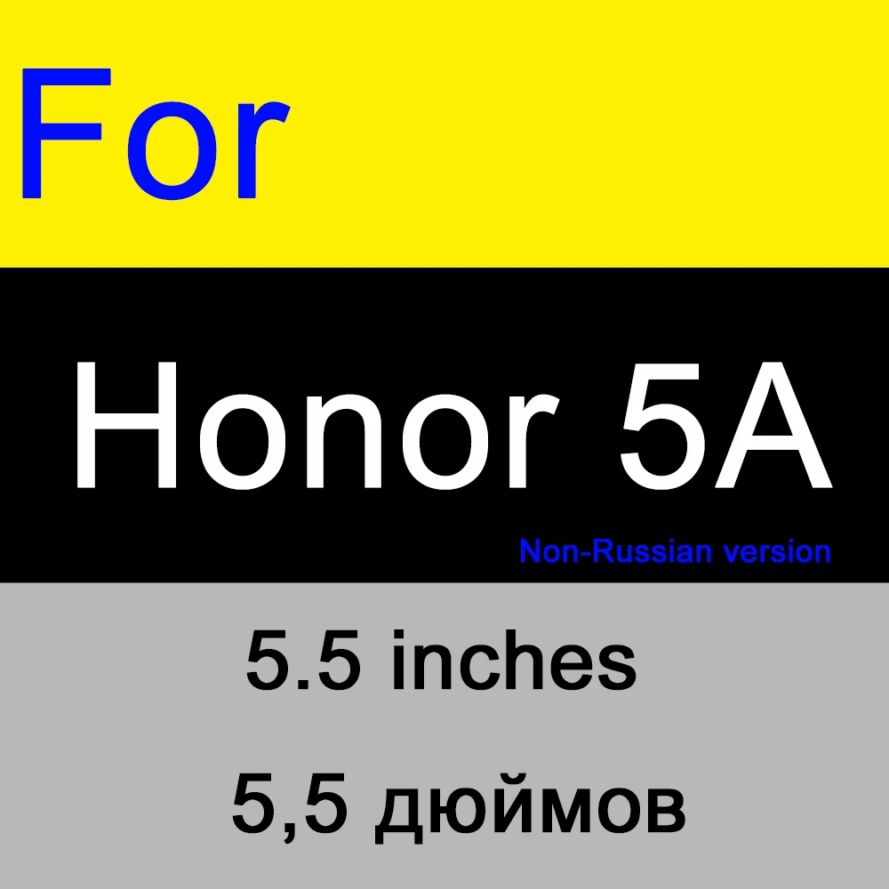 5A 55 inches Ультратонкое высококачественное закаленное стекло для huawei honor 5C honor 4C 4X 4A 6X7 huawei 5A защита экрана HD Защита от царапин стекло - Цвет: 5A 55 inches