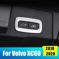 car rear trunk switch control button decoration frame stainless steel stickers cover for volvo xc60 2018 2019 2020 accessories