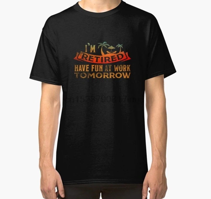Мужская футболка Im receed Have Fun At Work Tomorrow забавная Подарочная Классическая wo