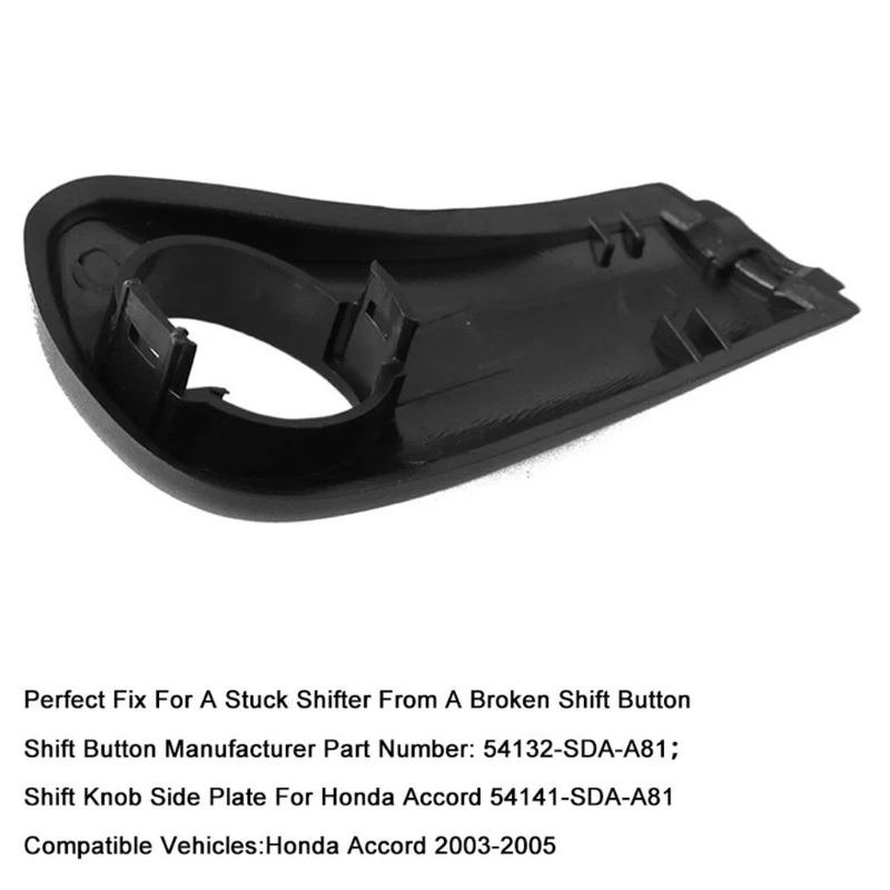 

2021 New Shift Button Knob Repair Kit + 54141-SDA-A81 Shift Knob Side Plate For 2003-2006 Hon da Accord