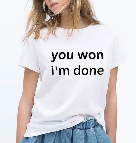 Женская футболка с надписью you won I'm done футболки 90 х годов модные хлопковые топы