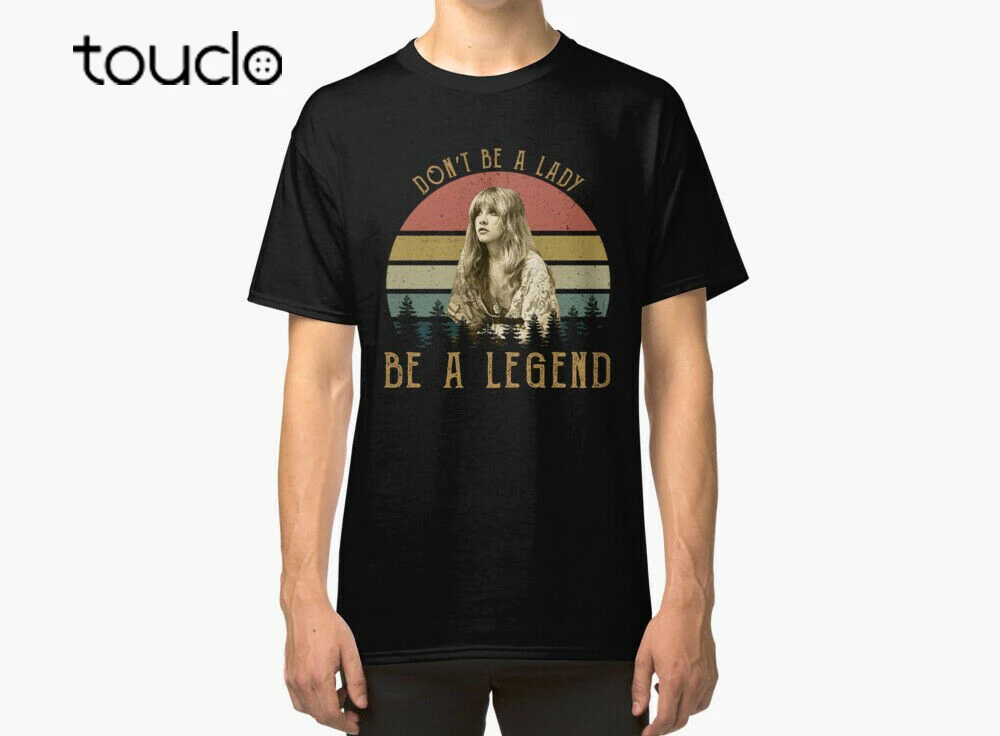 

Be A Legend, Stevie Nicks Unisex T Shirt For Men & Women, Fleetwood Mac T-Shirt