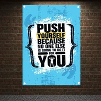 push yourself because no one else is guing to do it you inspirational workout banners flags wall art decor for living room gym