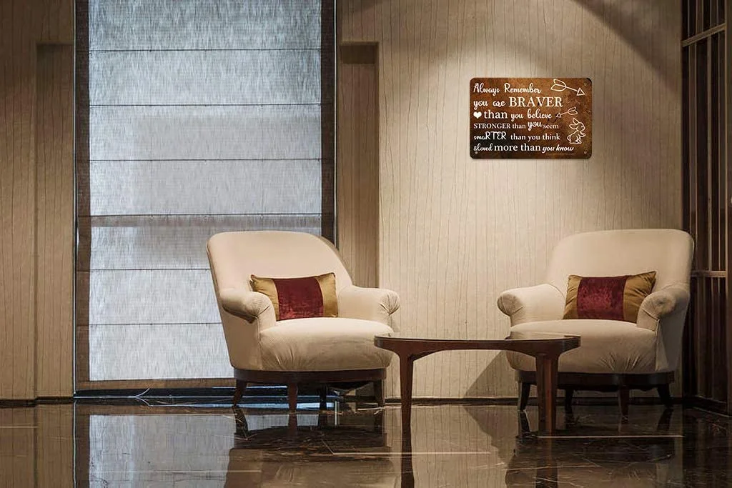 

ANJOOY Retro Tin Sign Always Remember You are Braver Than You Believe Stronger Than You Seem Smarter Vintage Metal Signs