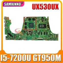 UX530UX UX530UQ laptop Motherboard For Asus UX530U UX530UQ UX530UN UX530UR UX530UX Mainboard I5-7200U CPU 8GB RAM GT950M GPU