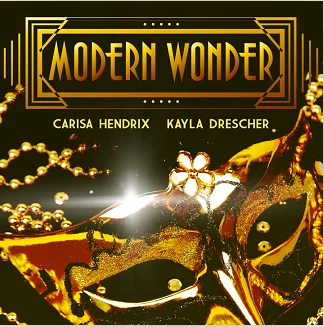 

2021 Modern Wonder by Carisa Hendrix 1-3 - Magic Tricks
