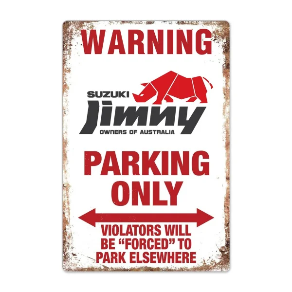 

Warning Suzuki Jimny Parking Only Tin Sign Vintage Garage Tin Sign Auto Car Motorcycle Truck sign Bar Club Cafe Wall Decor
