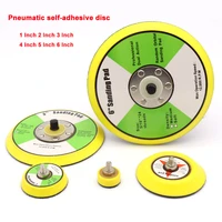 1 inch 6 inch polishing sanding disc pneumatic self adhesive suction pad sticky disk sandpaper sucker for electric grinder
