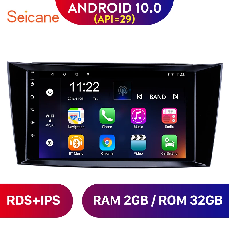 Seicane Android 10 0 RAM 2GB Автомобильный GPS радио плеер для 2001 2010 Mercedes Benz E Class W211/CLS W219/CLK W209/G