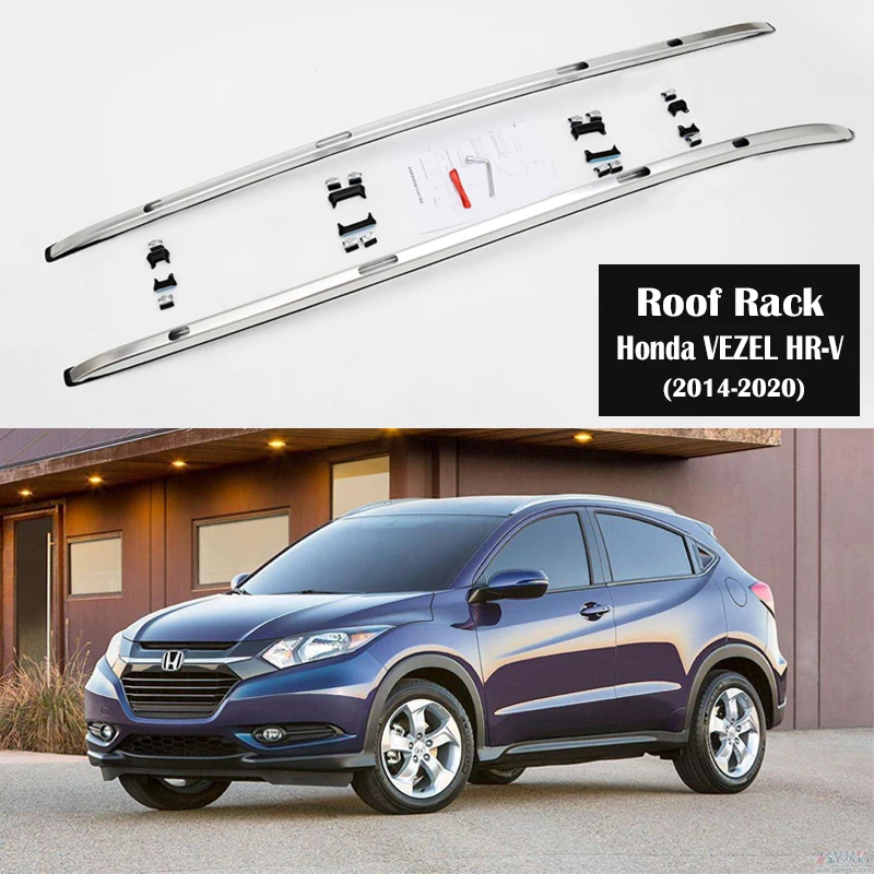 

Aluminum Alloy Roof Rack For Honda VEZEL HR-V HRV 2014-2020 Rails Bar Luggage Carrier Bars top Cross bar Rack Rail Boxes