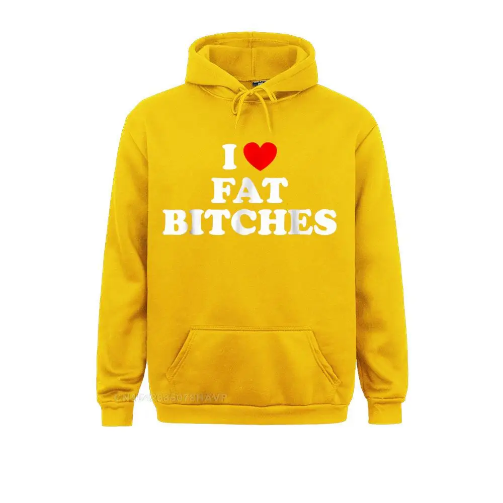 Забавная Толстовка I Love Fat Bitches для взрослых толстовки Harajuku с принтом длинным