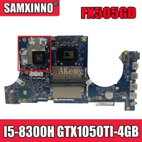 akemy fx505gdmb laptop motherboard for asus tuf gaming fx505ge fx505gd fx505g original mainboard i5 8300h gtx1050ti 4gb