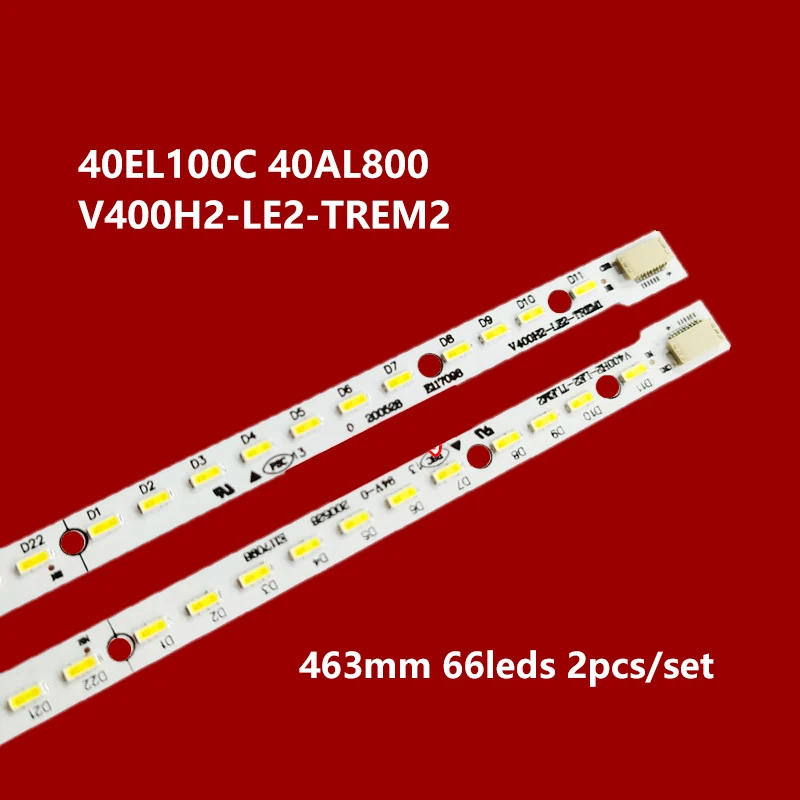 

66lamp10 PCS LED Backlight strip for To shiba 40AL800 40EL100C V400HJ2-LE2 E187565 V400H2-LE2-TLEM2 TLEM2 V400H2-LE2-TREM2 TREM1