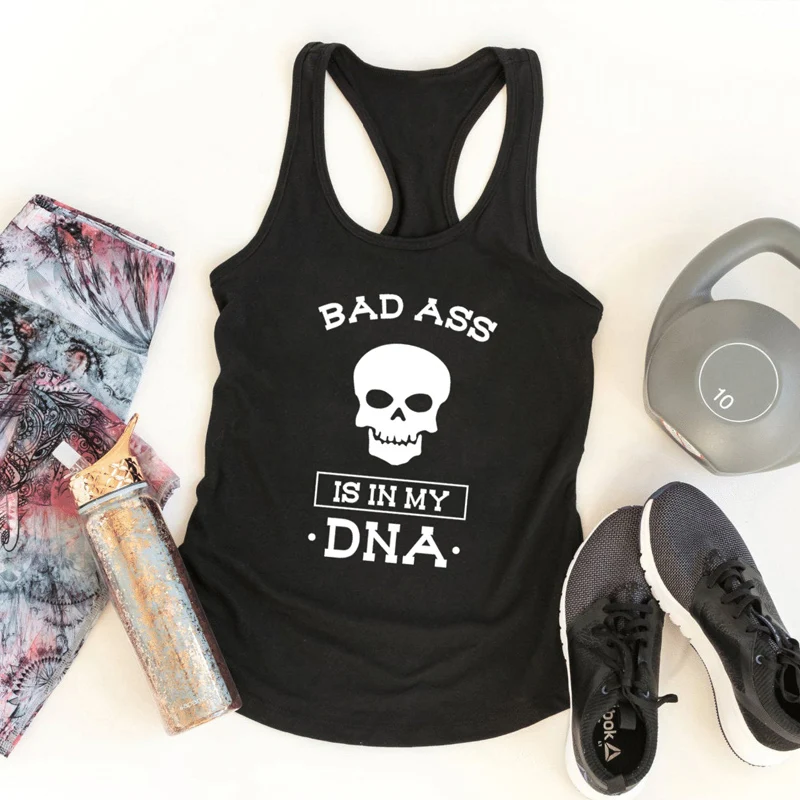 Summer Sarcastic Sleeveless Gym Workout Shirt Vest Bad Ass Is In My DNA Tank Tops Casual Women's Racerback Graphic Funny Tanks