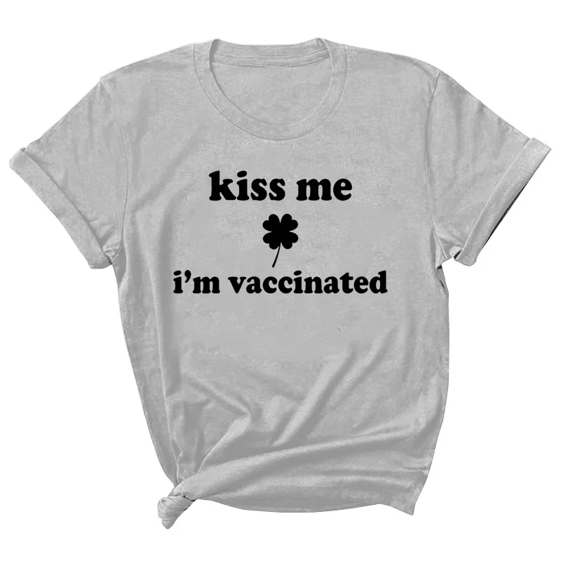 

Kiss Me Im Vaccinated Letter Print Women T Shirt Short Sleeve O Neck Loose Women Tshirt Ladies Tee Shirt Tops Camisetas Mujer