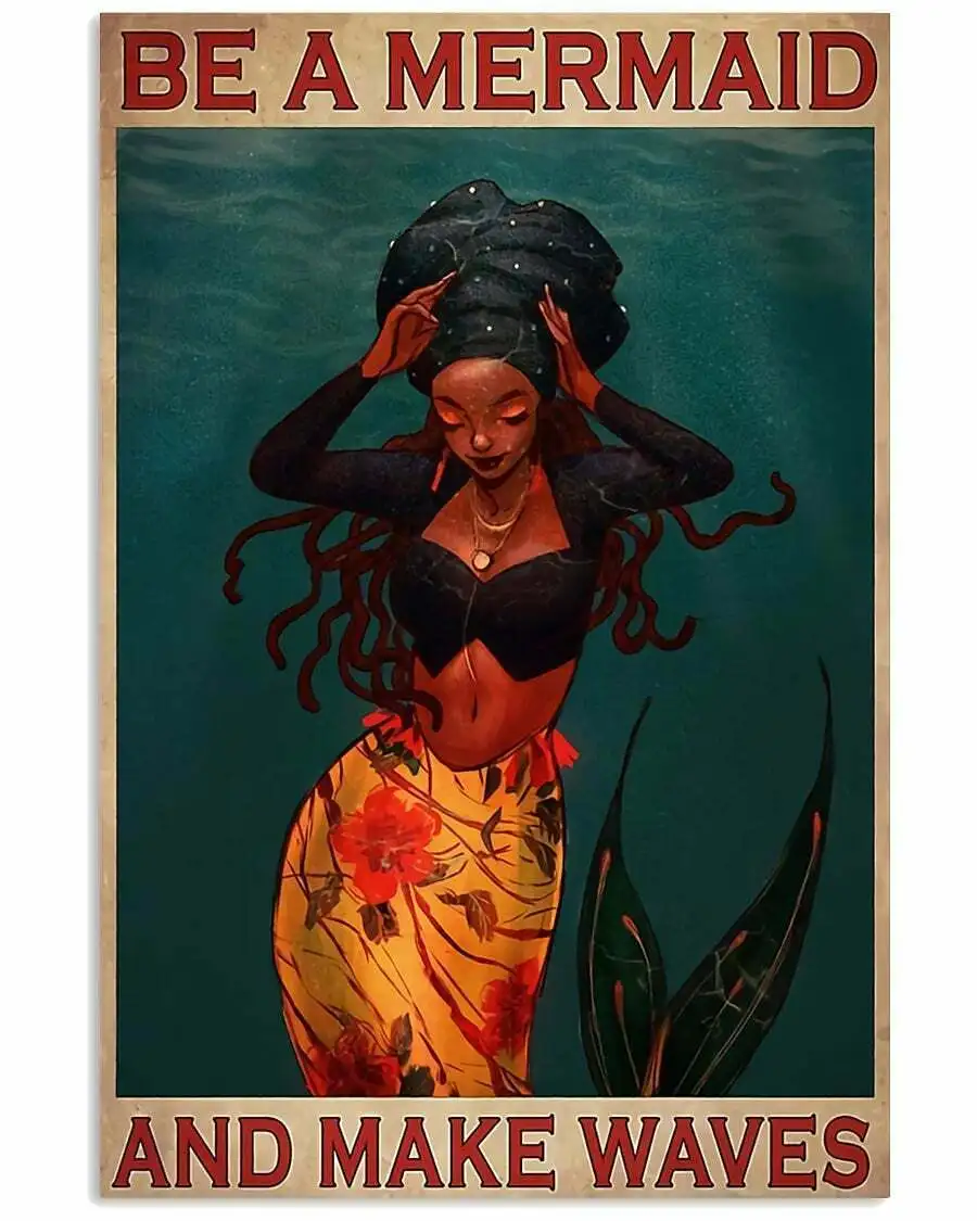 

Mermaid Be a Mermaid and Make Waves Vintage Metal Poster Vintage Tin Signs Wall Decor Art Poster Wall Plaque Kitchen