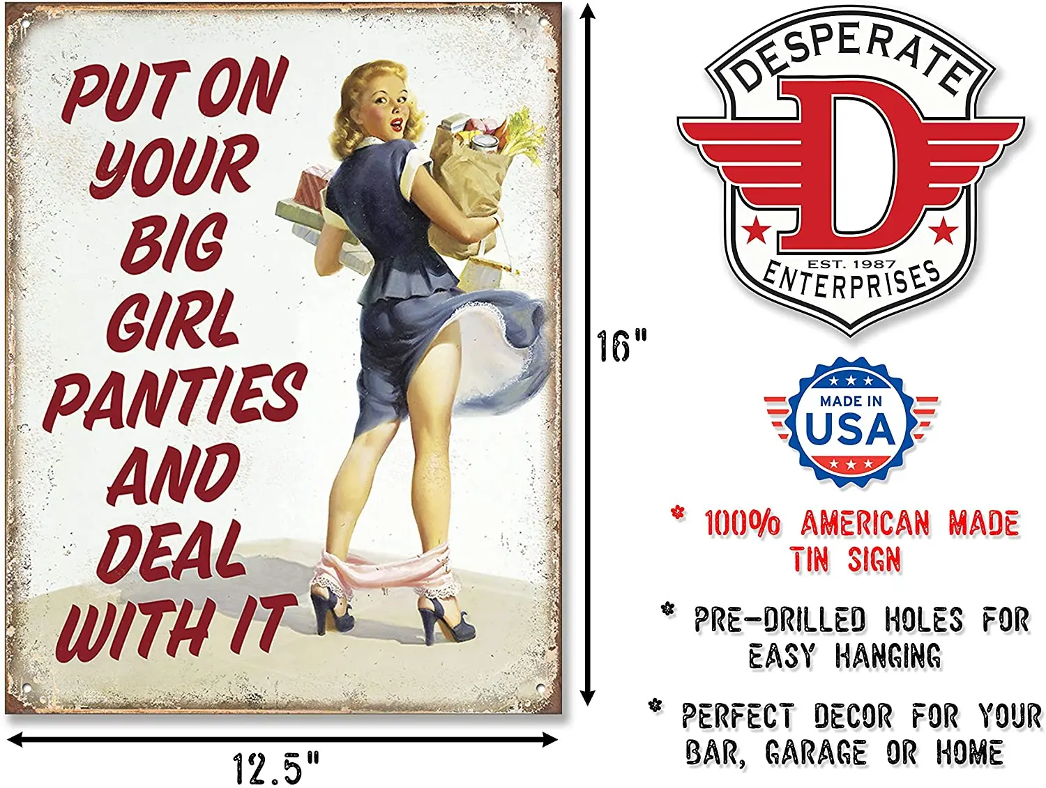 

Desperate Enterprises Big Girl Panties Tin Sign, 12.5" W x 16" H