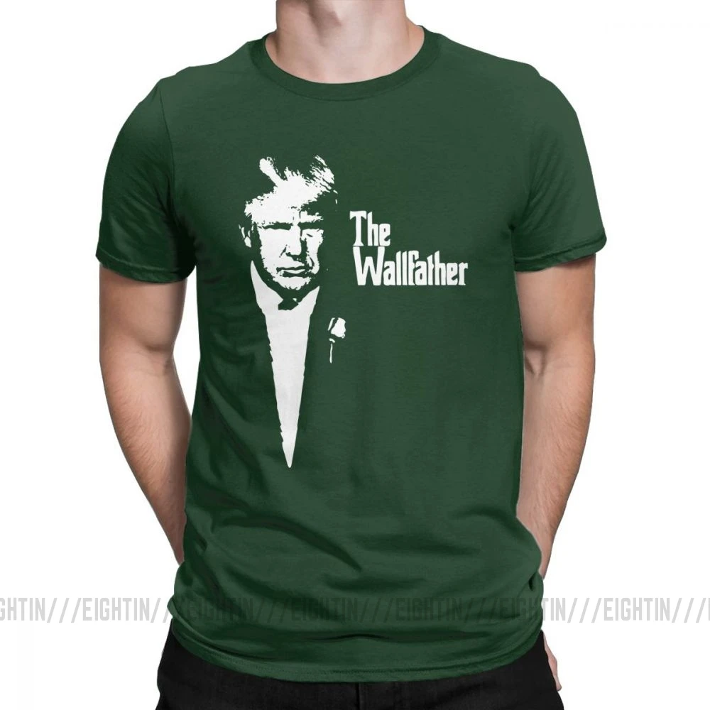 Trump The Wall Father Мужская футболка, винтажная очищенная хлопковая футболка с короткими рукавами, футболка с круглым вырезом, топы большого размера - Цвет: Forest Green