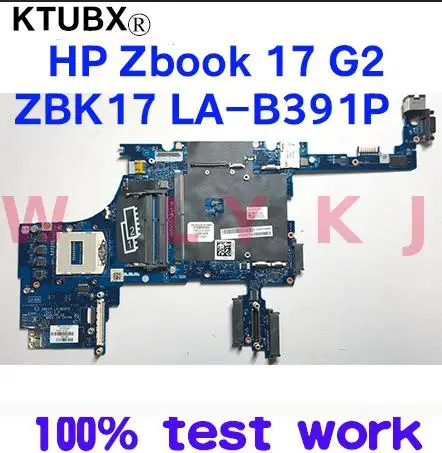 Для HP Zbook 17 G2 ноутбук материнская плата ZBK17 LA-B391P PGA947 HM7 DDR3 100% тесты работы 784213-501