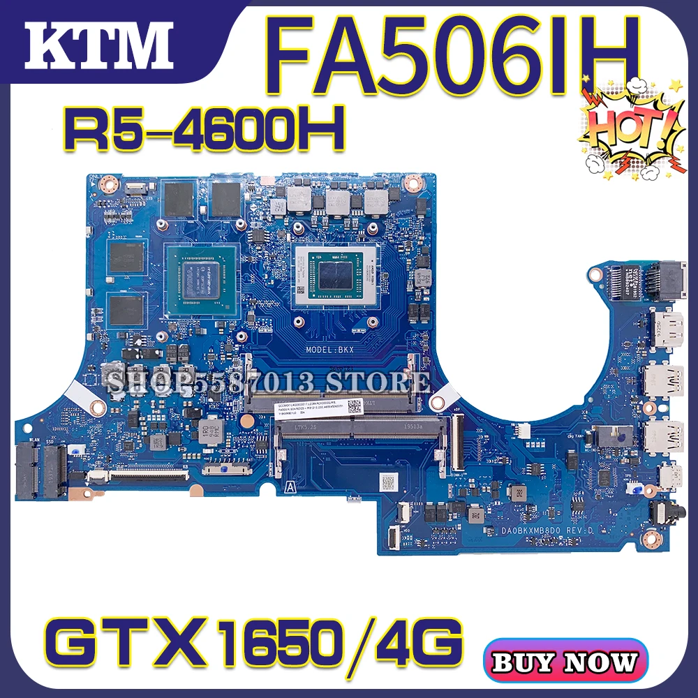 

FA506 for ASUS Tuf A15 FA706 FA506IU FA506IV FA506II FA506IH Laptop Motherboard Mainboard 100% test OK R5 cpu GTX1650-4G