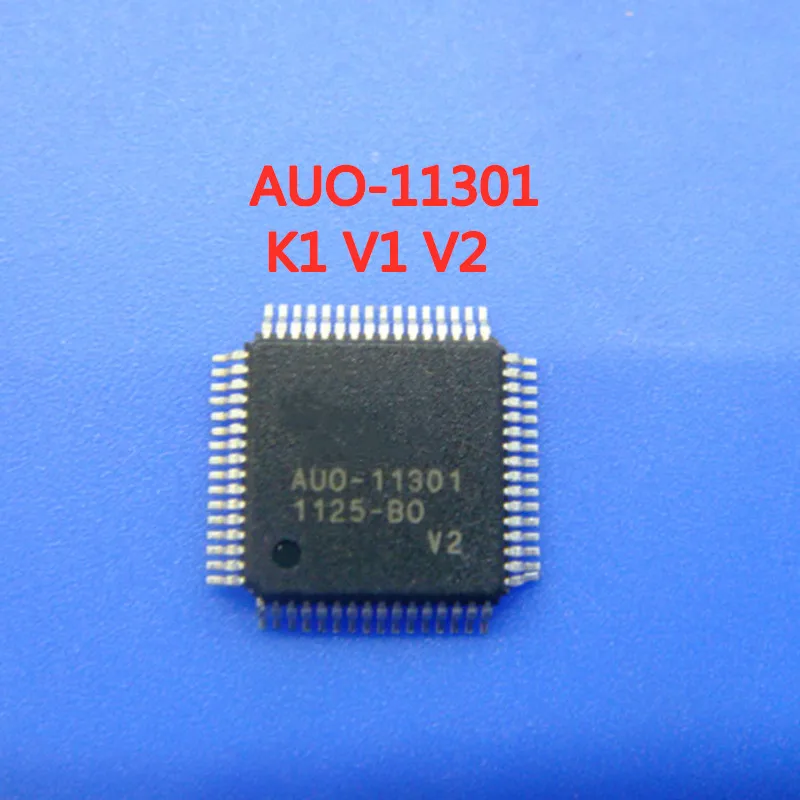 

1PCS/LOT AUO-11301 K1 V1 V2 TQFP-64 SMD LCD screen chip New In Stock GOOD Quality