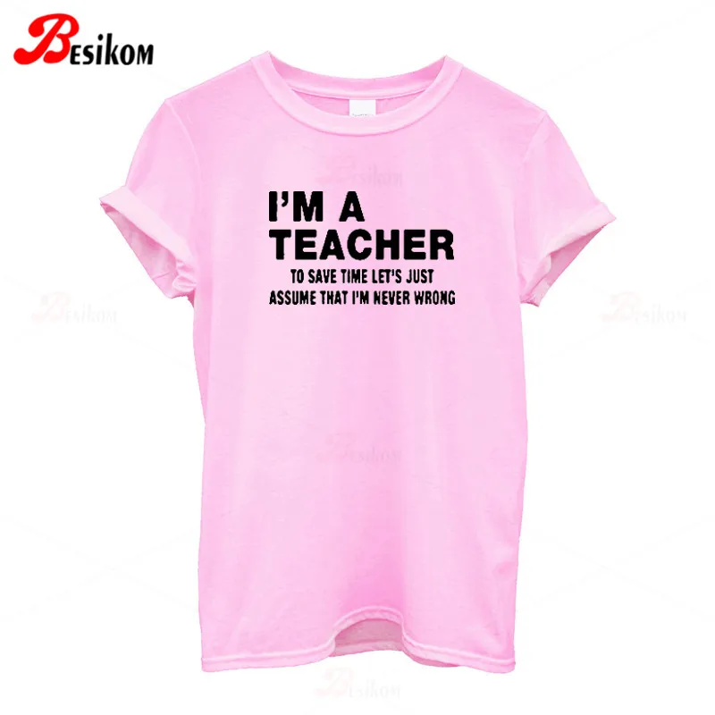 Женские футболки с буквенным принтом Besikom I'm A Teacher хлопковые летние винного