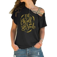 it is well with my soul t shirt christian casual stylish religious tee summer cotton irregular skew cross bible verse tops