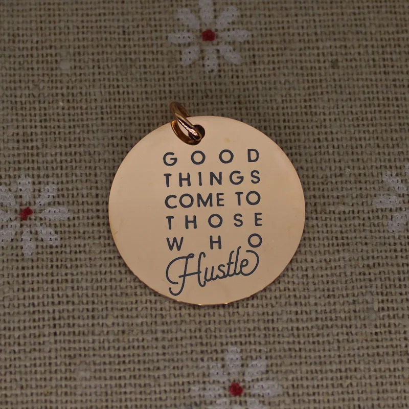 Подвески из нержавеющей стали Hustle Шарм Подвеска хорошие вещи приходят к тем кто...