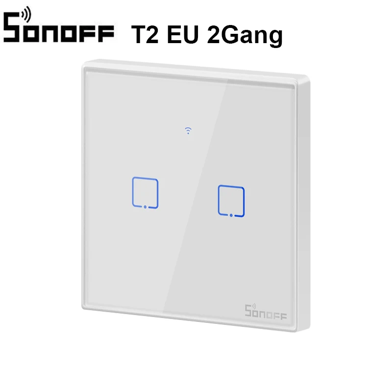 SONOFF T3 T2EU TX Smart Wi-Fi настенный сенсорный выключатель с границы умный дом 1/2/3 433 RF/Голосовое управление/приложение/сенсорный экран Управление работать с Alexa - Комплект: T2 EU 2Gang