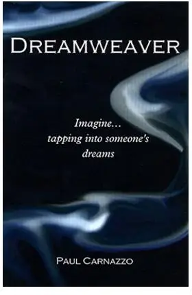 

Dreamweaver by Paul Carnazzo magic tricks