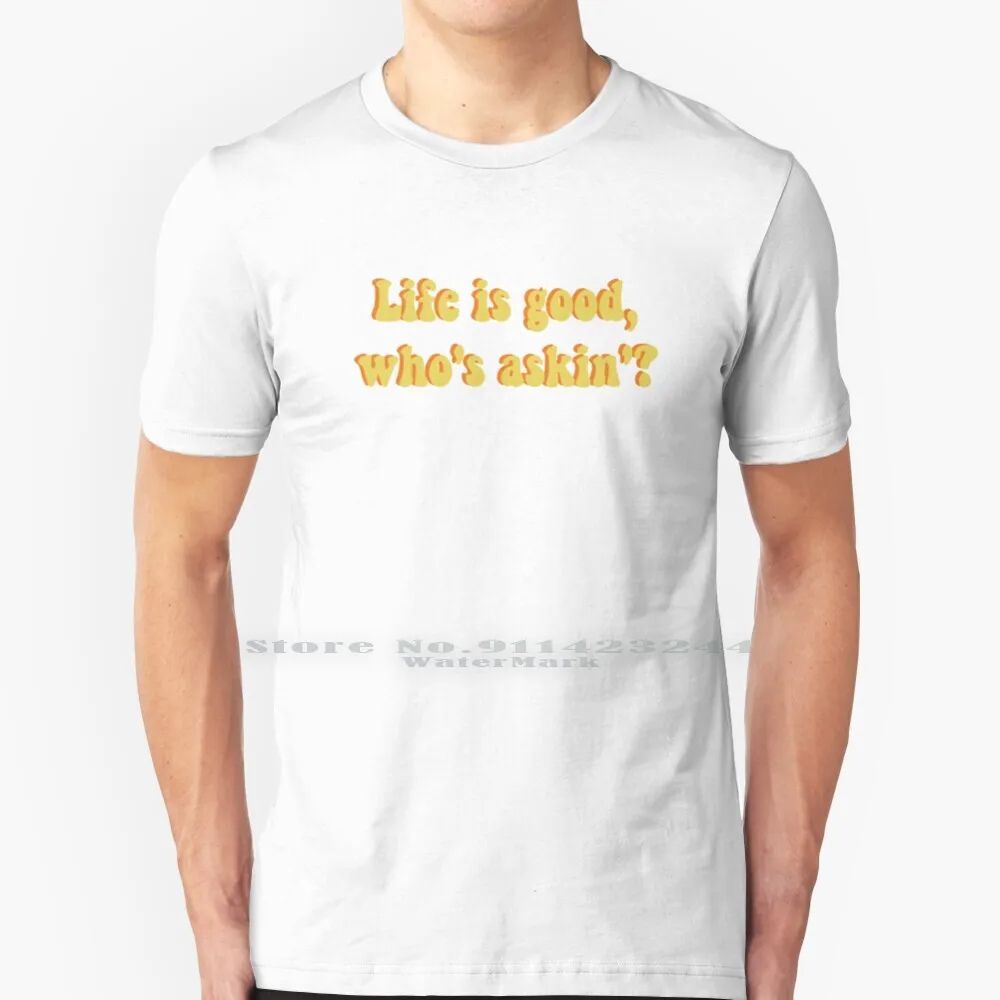 Жизнь хорошая кто такая Askin? Футболка с Ризом La Vie 100% чистый хлопок Life Is Good Whos Askin
