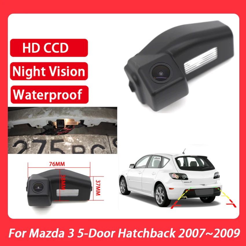 Car Parking Rear View Camera Assist CCD With Night Vision Reverse Backup Camera For Mazda 3 5-Door Hatchback 2007 2008 2009
