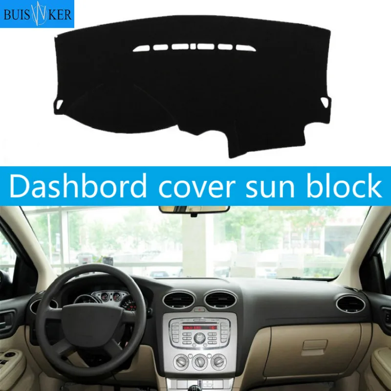 

For FordFocus 2 MK2 2005 2006 2007-2011 Dashboard Mat Cover Dashmat Pad Anti-UV Sun Shade Instrument Carpet Car Accessories LHD