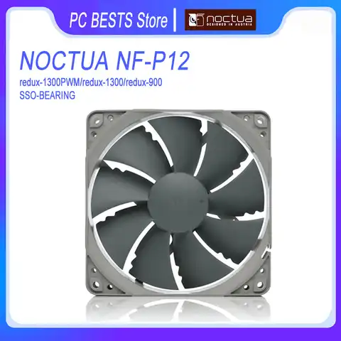 Noctua NF-P12 редукс 3Pin/4Pin ШИМ 120 мм компьютер чехол Вентилятор охлаждения SSO2 подшипник Процессор охладитель воды охлаждающий вентилятор радиато...